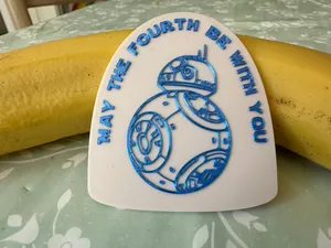 May the Fourth be with you - STAR WARS - BB8
